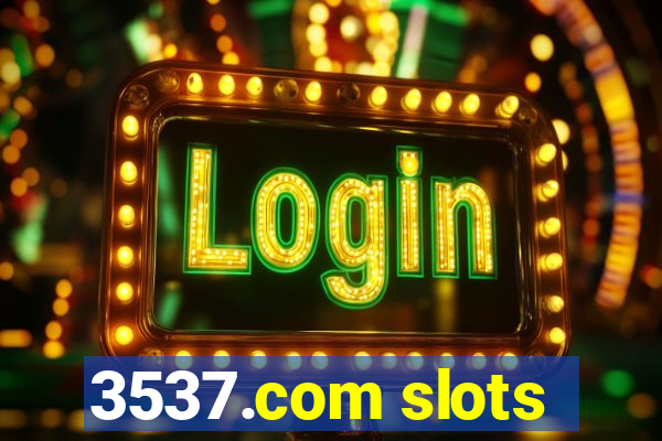 3537.com slots